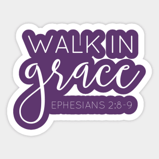 Walk in Grace Tee Shirt Sticker